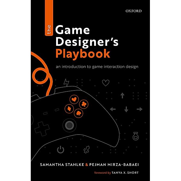 The Game Designer's Playbook, Samantha Stahlke, Pejman Mirza-Babaei