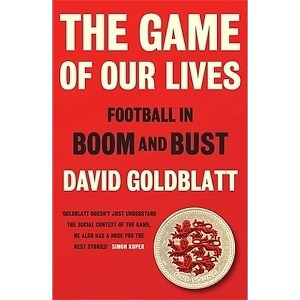 The Game of Our Lives, David Goldblatt