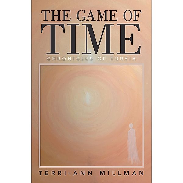 The Game of Time, Terri-Ann Millman