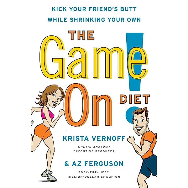 The Game On! Diet, Krista Vernoff, Az Ferguson
