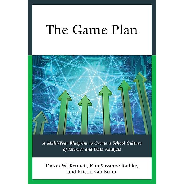 The Game Plan, Daron W. Kennett, Kim Suzanne Rathke, Kristin van Brunt