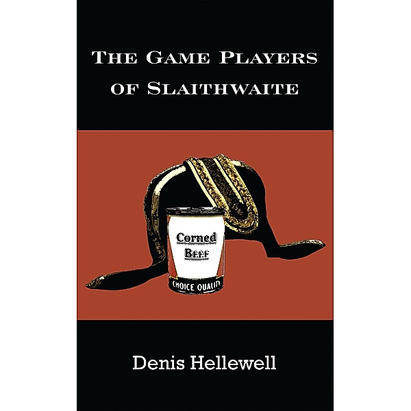 The Game Players of Slaithwaite, Denis Hellewell