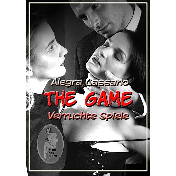 The Game - Verruchte Spiele, Alegra Cassano