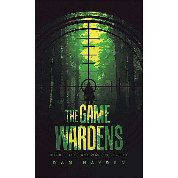 The Game Wardens, Dan Hayden