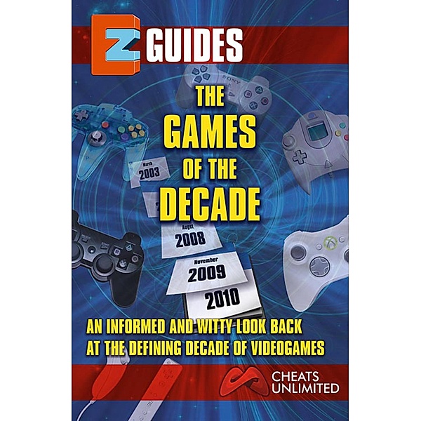 The Games of the Decade / EZ Guides, The Cheat Mistress