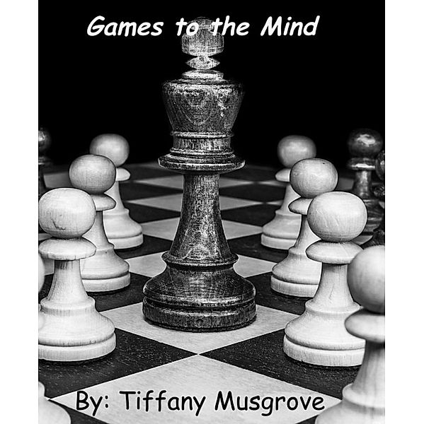 The Games Of The Mind, Tiffany Musgrove