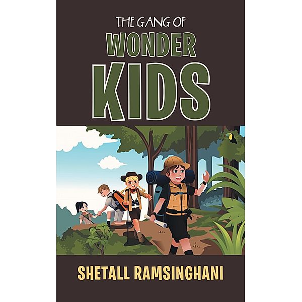 The Gang of Wonder Kids, Shetall Ramsinghani