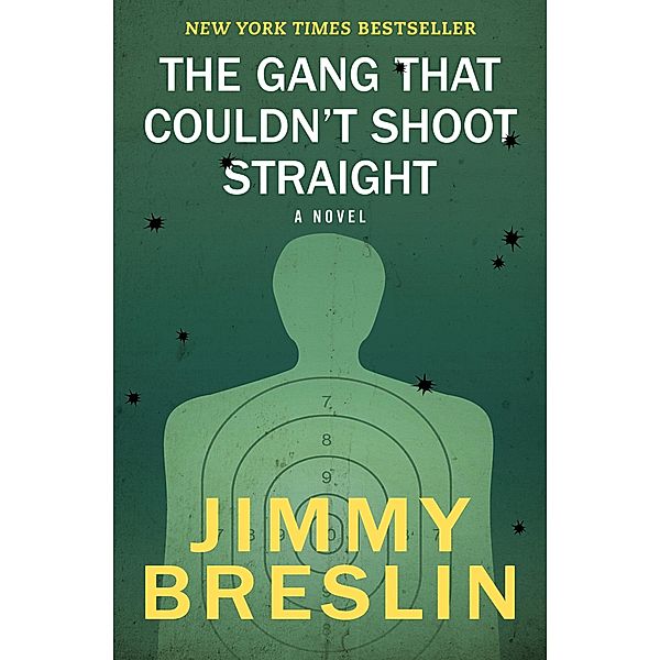 The Gang That Couldn't Shoot Straight, Jimmy Breslin