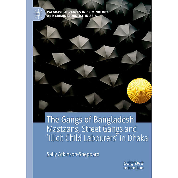 The Gangs of Bangladesh, Sally Atkinson-Sheppard