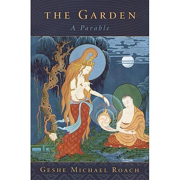 The Garden, Geshe Michael Roach