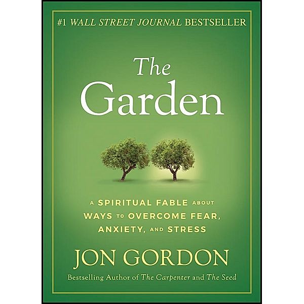 The Garden / Jon Gordon, Jon Gordon