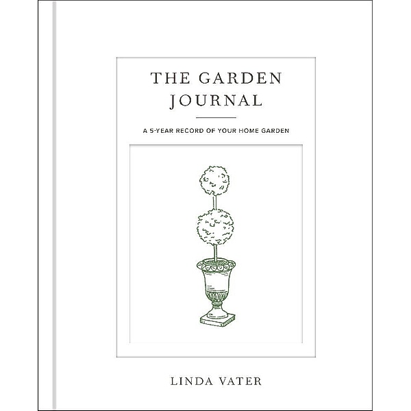 The Garden Journal, Linda Vater