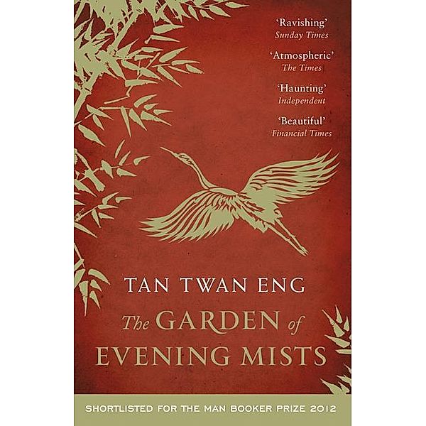 The Garden of Evening Mists, Tan Twan Eng
