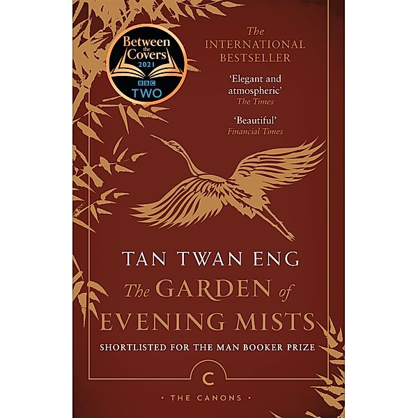 The Garden of Evening Mists / Canons Bd.100, Tan Twan Eng