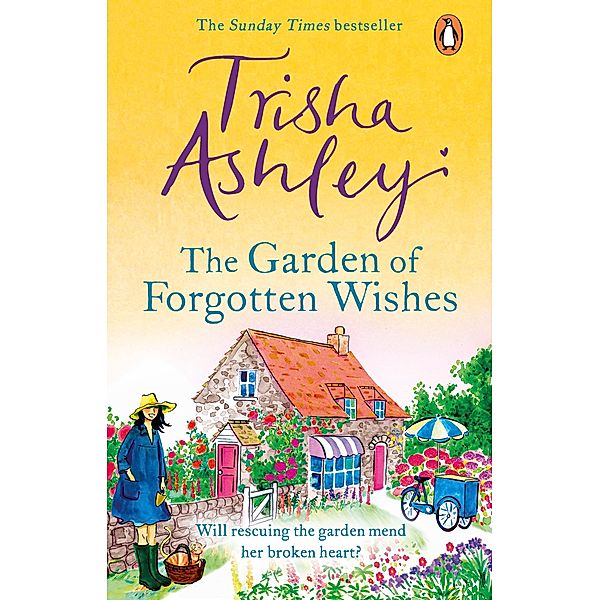 The Garden of Forgotten Wishes, Trisha Ashley