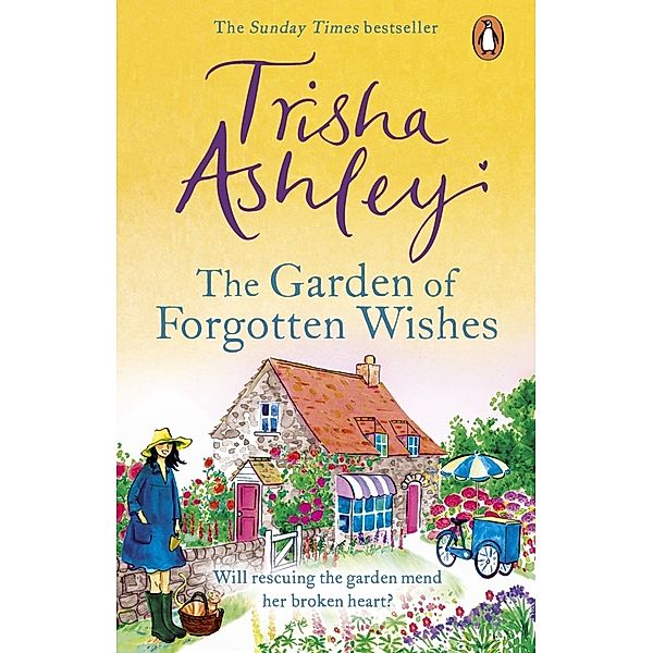 The Garden of Forgotten Wishes, Trisha Ashley