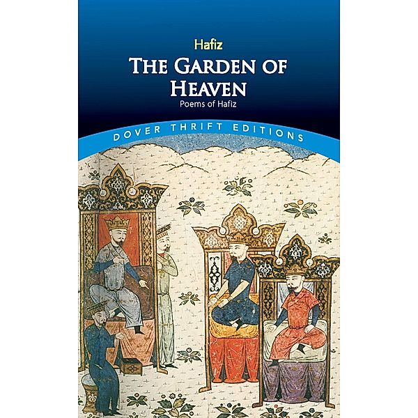 The Garden of Heaven / Dover Thrift Editions: Poetry, Hafiz