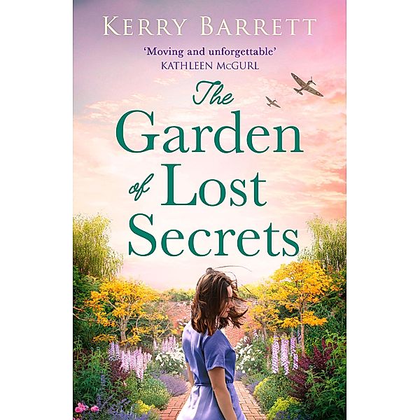 The Garden of Lost Secrets, Kerry Barrett