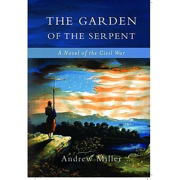 The Garden of the Serpent, Andrew Miller