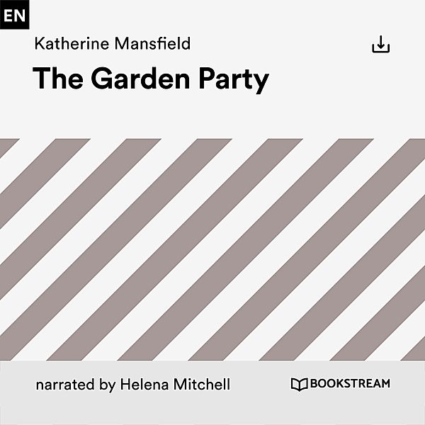 The Garden Party, Katherine Mansfield