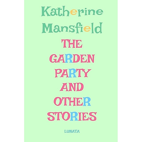 The Garden Party, Katherine Mansfield