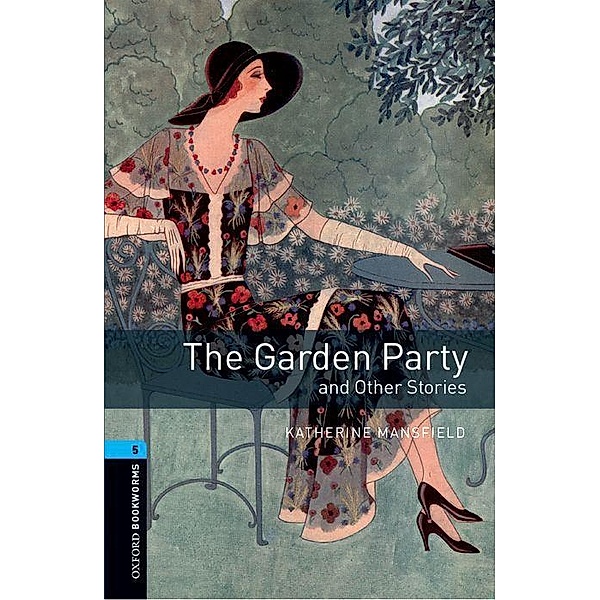 The Garden Party and Other Stories 10. Schuljahr, Stufe 2   - Neubearbeitung, Katherine Mansfield