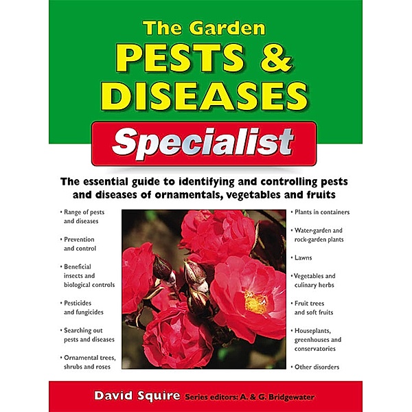 The Garden Pests and Diseases Specialist / IMM Lifestyle Books, David Squire