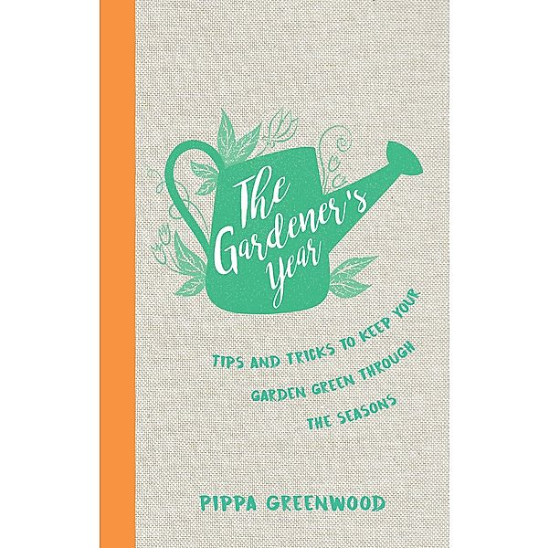 The Gardener's Year, Pippa Greenwood