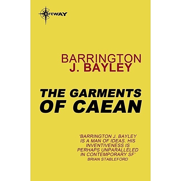 The Garments of Caean, Barrington J. Bayley