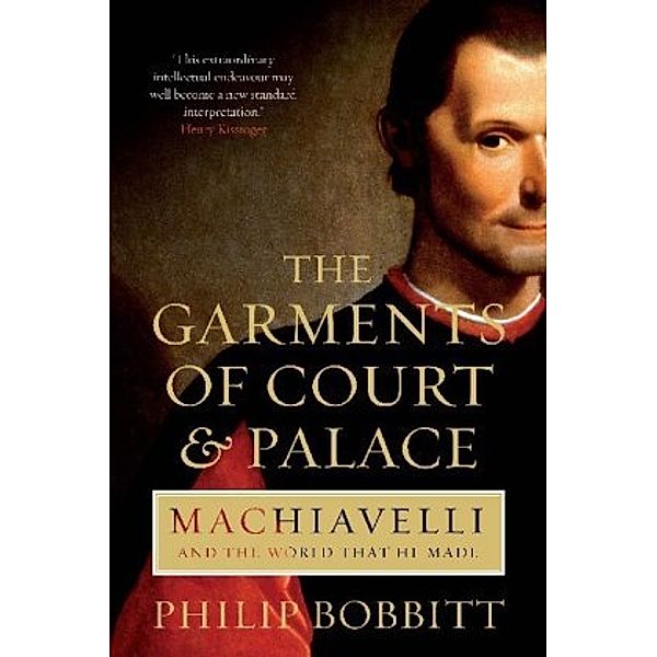 The Garments of Court and Palace, Philip Bobbitt