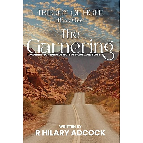 The Garnering, R. Hilary Adcock