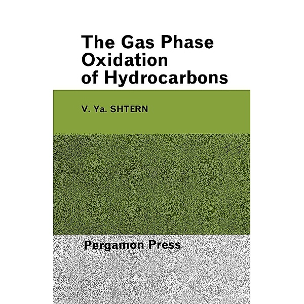 The Gas-Phase Oxidation of Hydrocarbons, V. Ya. Shtern