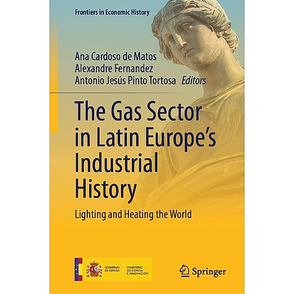 The Gas Sector in Latin Europe's Industrial History / Frontiers in Economic History