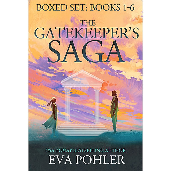 The Gatekeeper's Saga Boxed Set, Eva Pohler