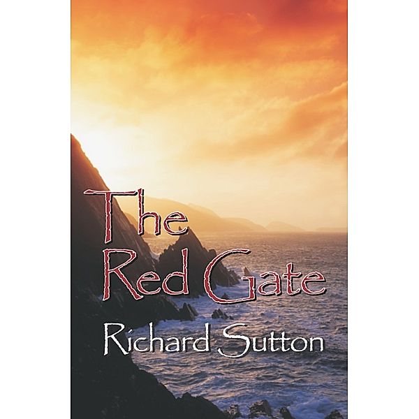 The Gatekeepers Saga: The Red Gate, Richard Sutton