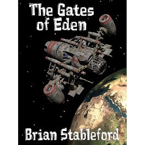 The Gates of Eden, Brian Stableford