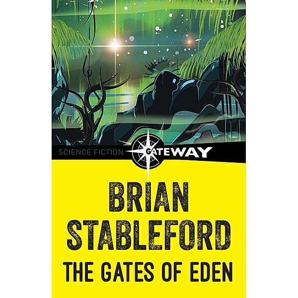 The Gates of Eden, Brian Stableford