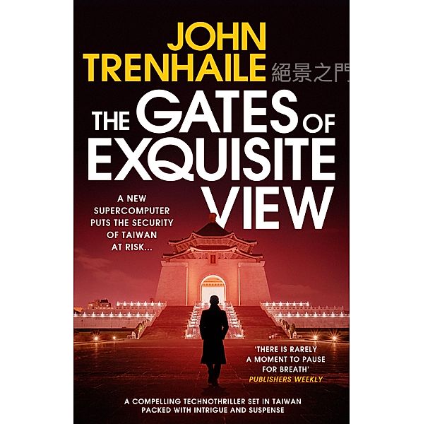 The Gates of Exquisite View / The Simon Young trilogy Bd.2, John Trenhaile