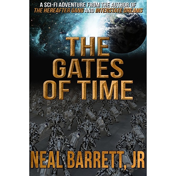 The Gates of Time, Neal Barrett Jr.