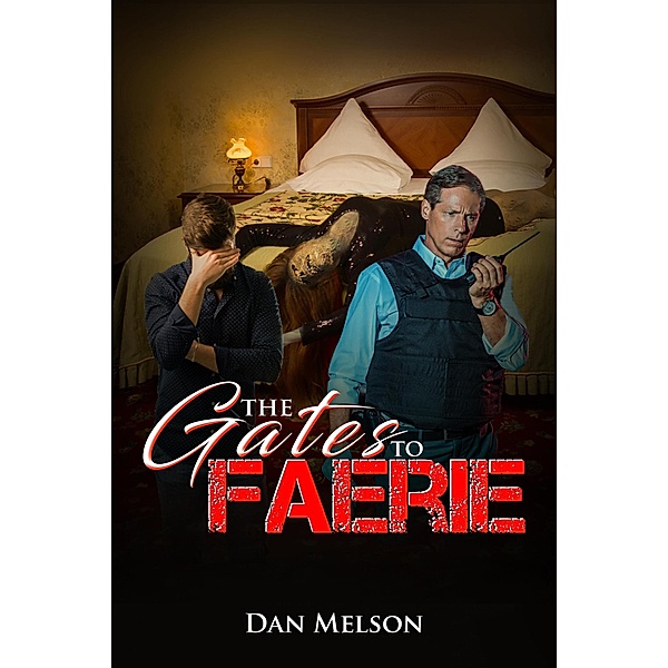The Gates To Faerie / Gates to Faerie, Dan Melson