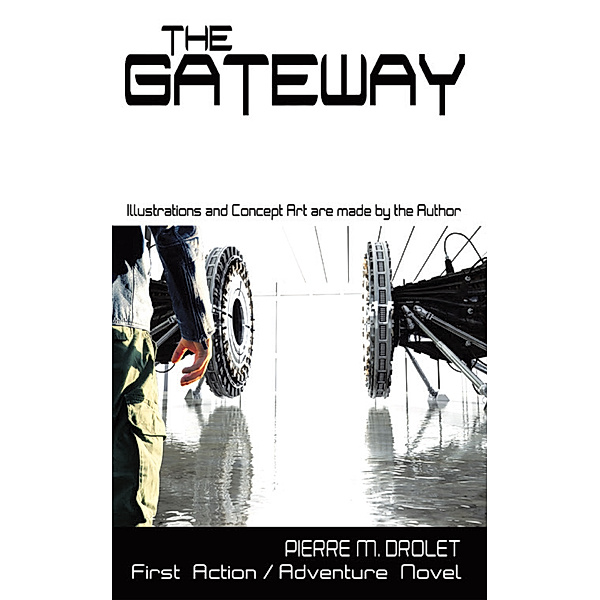 The Gateway, Pierre M. Drolet