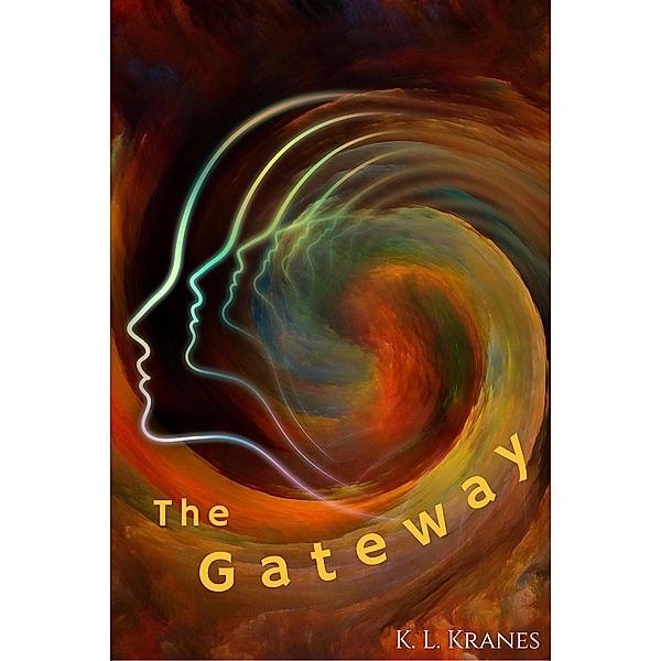 The Gateway (The Travelers, #2) / The Travelers, K. L. Kranes