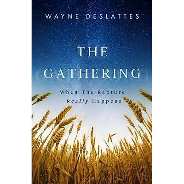 The Gathering, Wayne DesLattes