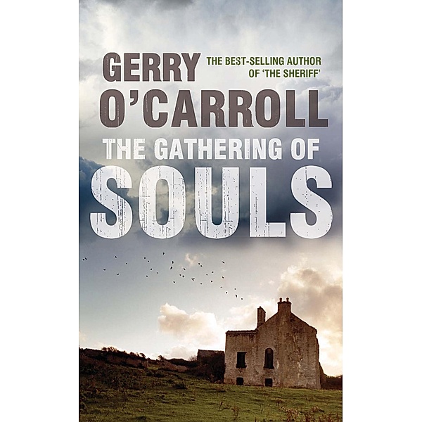 The Gathering of Souls / Liberties Press, Gerry O'Carroll
