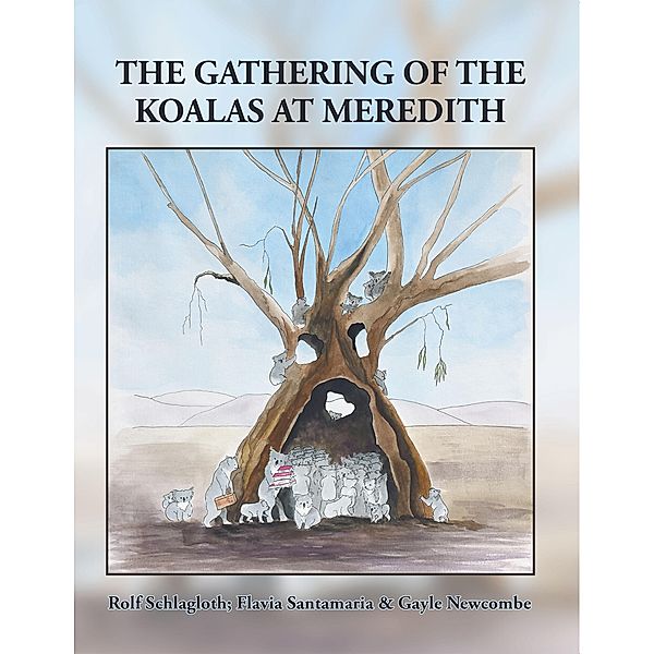 The Gathering of the Koalas at Meredith, Rolf Schlagloth, Flavia Santamaria, Gayle Newcombe