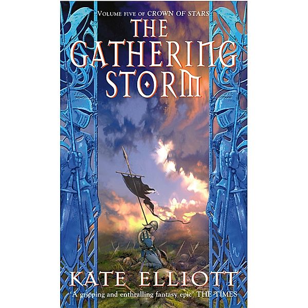 The Gathering Storm / Crown of Stars Bd.5, Kate Elliott