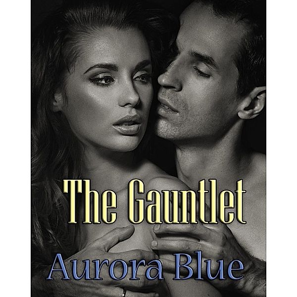 The Gauntlet, Aurora Blue