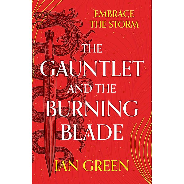 The Gauntlet and the Burning Blade, Ian Green