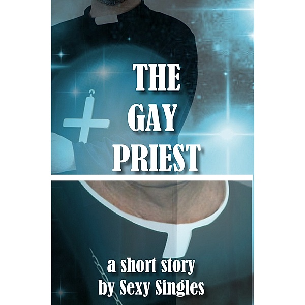 The Gay Priest, Sexy Singles