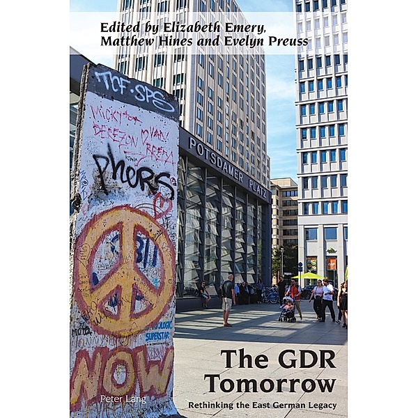 The GDR Tomorrow / Studies in Modern German and Austrian Literature Bd.13